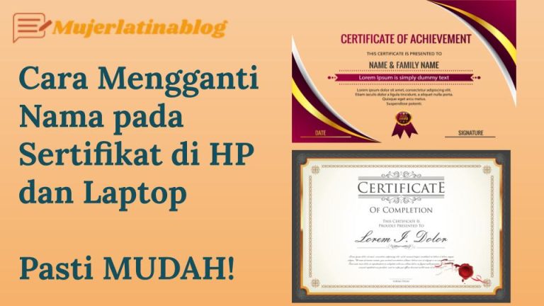 3 Cara Mengganti Nama Pada Sertifikat Di HP Dan Laptop